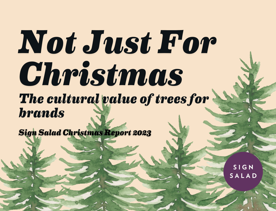 Not Just For Christmas: The cultural value of trees for brands